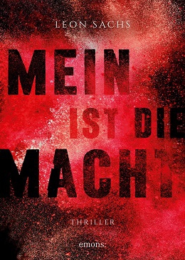 LEON SACHS "MEIN IST DIE MACHT"