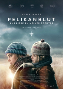 Plakat: Filmkunsttage: PELIKANBLUT - AUS LIEBE ZU MEINER TOCHTER