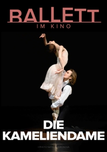 Plakat: BOLSCHOI BALLETT: DIE KAMELIENDAME 2020/21