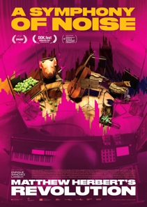 Plakat: Dokumentarfilmtage: A SYMPHONY OF NOISE