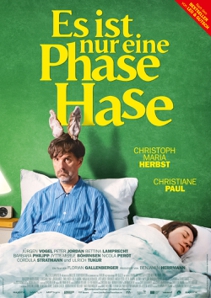 Plakat: Es ist nur eine Phase, Hase