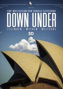 Plakat: DOWN UNDER: Legenden-Mythen-Welterbe (in 3D)