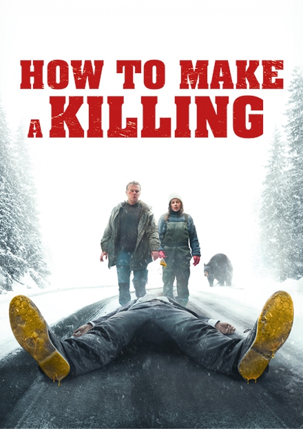 HOW TO MAKE A KILLING | UN OURS DANS LE JURA