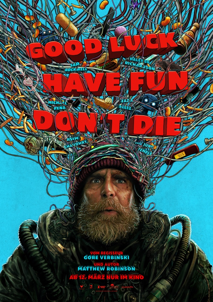 GOOD LUCK, HAVE FUN, DON'T DIE