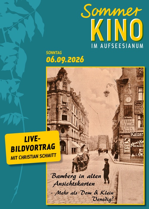 Filmplakat MEHR ALS DOM UND KLEIN-VENEDIG? BAMBERG IN ALTEN ANSICHTSKARTEN