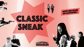 Filmszene 1 – CLASSIC SNEAK (OmU)